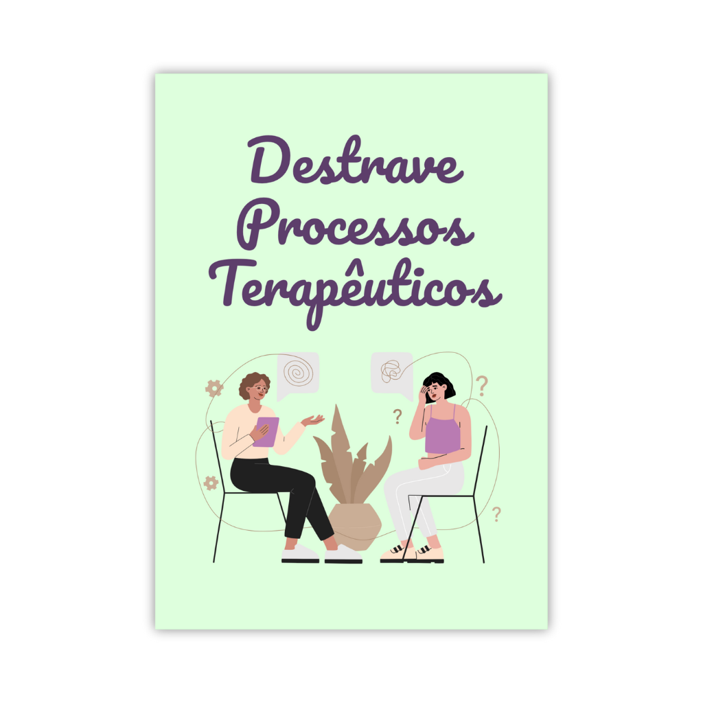 Bônus 2 - Destrave Processos Terapêuticos